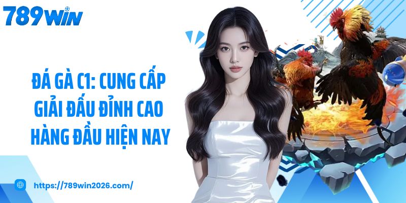 Đá gà C1