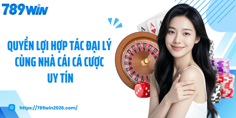 Quyền lợi hợp tác đại lý cùng nhà cái cá cược uy tín